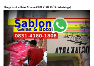 Harga Sablon Botol Minum 0831–Կ180–1808{WA}