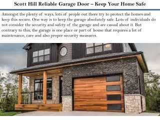 Scott Hill Reliable Garage Door – Keep Your Home Safe