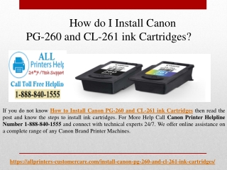 Call 1-888-840-1555 - How Do I Install Canon PG-260 and CL-261 ink Cartridges