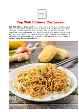 5% off - Top Wok Chinese Restaurant Delivery Robina, QLD