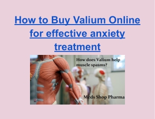 How to Buy Valium Online for effective anxiety treatment