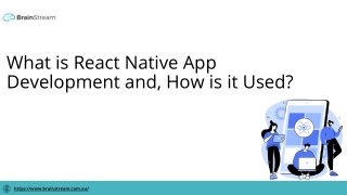 What is React Native App Development and, How is it Used?