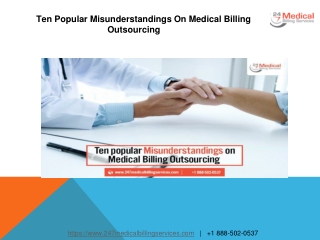 Ten Popular Misunderstandings On Medical Billing Outsourcing