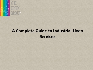 A Complete Guide to Industrial Linen Services