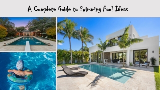 A Complete Guide to Swimming Pool Ideas