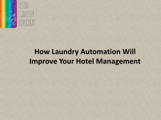 How Laundry Automation Will Improve Your Hotel Management