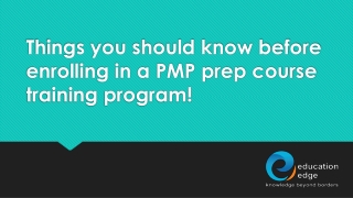 Things you should know before enrolling in a PMP prep course training program