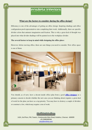 What are the factors to consider during the office design