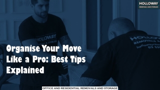 Organise Your Move Like a Pro: Best Tips Explained