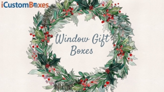 window gift boxes 06-09-2021