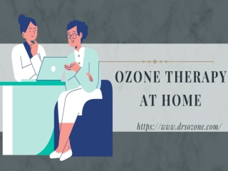 Ozone Therapy at Home