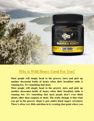 Why is Wild Honey Good For You