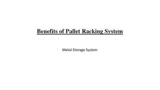 Benefits of Pallet Racking System