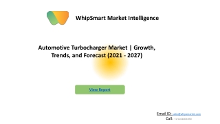 Automotive Turbocharger Market Key Drivers, Trends |Forecast 2027