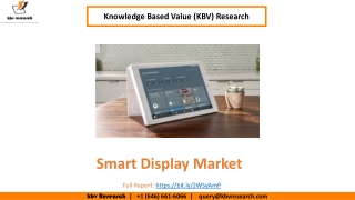 Global Smart Display Market size to reach USD 15.1 Billion by 2027