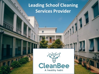 CleanBee – Leading School Cleaning Service Provider