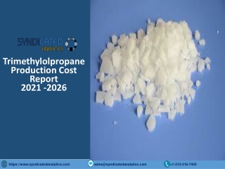 Trimethylolpropane Production Cost PDF 2021-2026 | Syndicated Analytics