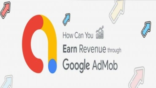 How Can You Earn Revenue Through Google AdMob