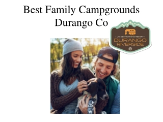 Best Family Campgrounds Durango Co