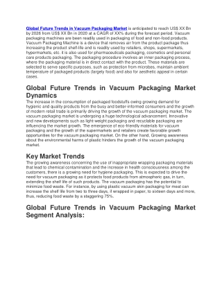 Future Trends in Vacuum Packaging Market is anticipated to reach US