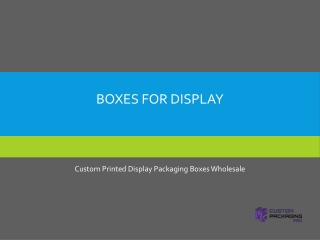 Boxes for Display