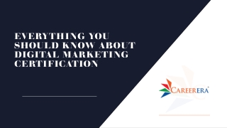 Everything You Should Know About Digital Marketing Certification- Careerera