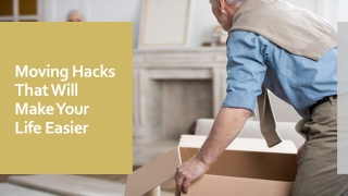 Moving Hacks That Will Make Your Life Easier