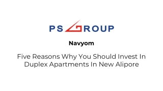 Navyom- Five Reasons To Invest In Duplex Apartments In New Alipore