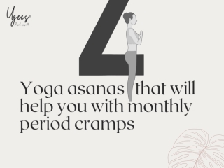 Ugees = 4 Yoga asanas that will help you with monthly period cramps