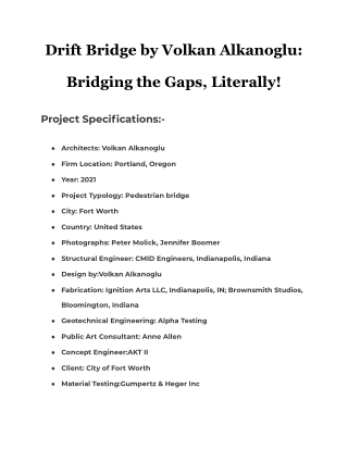 Drift Bridge by Volkan Alkanoglu Bridging the Gaps, Literally!