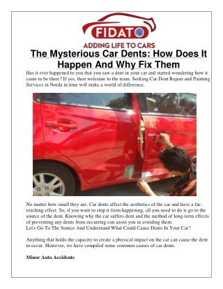 The Mysterious Car Dents: How Does It Happen And Why Fix Them