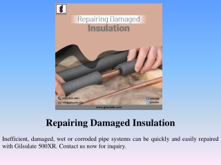 Repairing Damaged Insulation