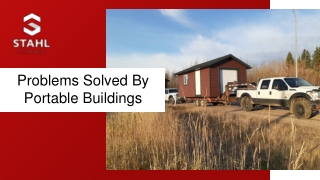 Problems Solved By Portable Buildings
