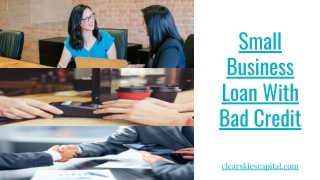 Small Business Loan With Bad Credit