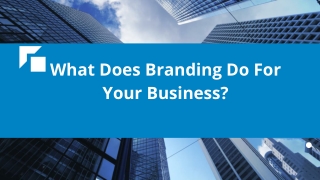 What Does Branding Do For Your Business_