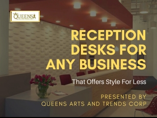 Graceful Reception Desks For Any Business