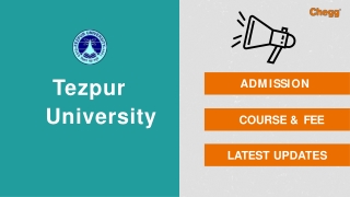 Tezpur University - [TEZU], Napaam