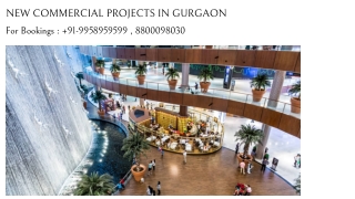 New Commercial Projects in Gurgaon Location, New Commercial Projects in Gurgaon