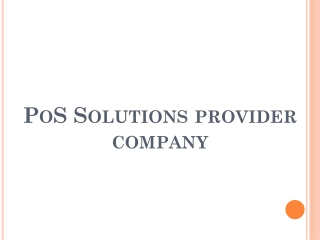 PoS Solutions provider company