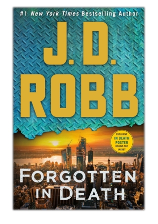 [PDF] Free Download Forgotten in Death By J. D. Robb