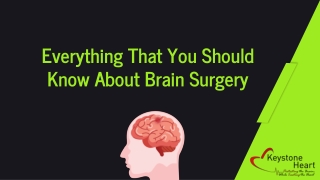 Everything That You Should Know About Brain Surgery