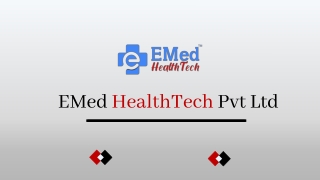 EMed HealthTech Pvt Ltd