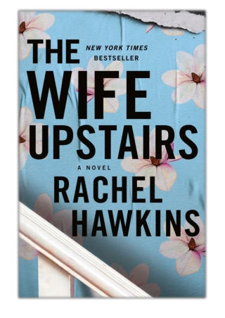 [PDF] Free Download The Wife Upstairs By Rachel Hawkins