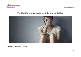 The Most Strong AntidepressantTianeptine Sodium