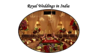 Royal Weddings in India