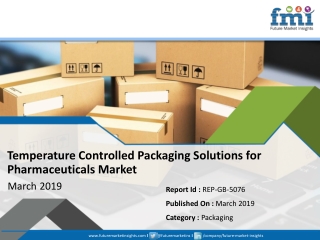 Temperature Controlled Packaging Solutions for Pharmaceuticals Market