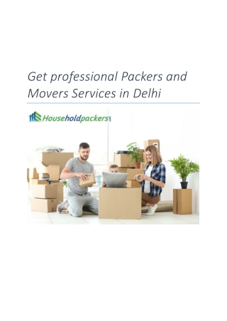 Get professional Packers and Movers Services in Delhi