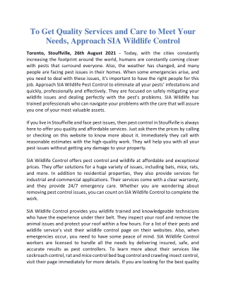 To get quality services and care to meet your needs, approach SIA Wildlife Control