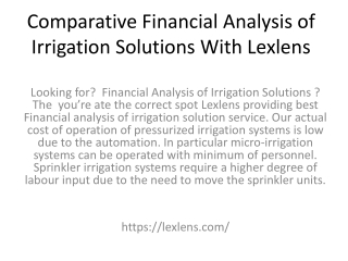 Comparative Financial Analysis of Irrigation Solutions With Lexlens