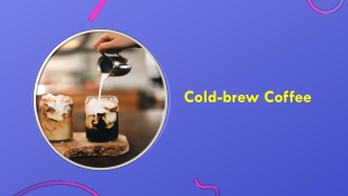 Cold-brew Coffee